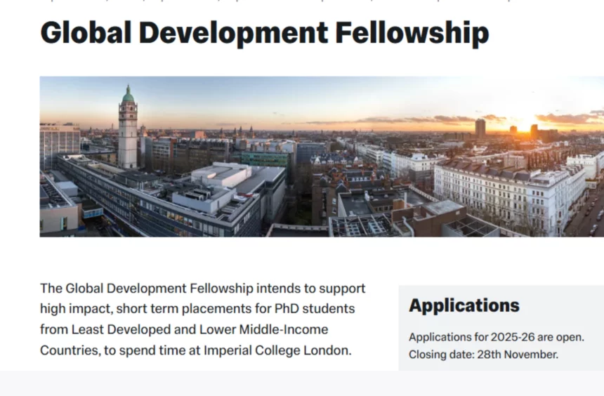 Imperial College London Global Development Fellowship 2026 Applications Open